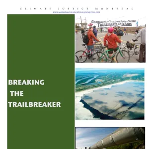 Breaking the Trailbreaker: A Special Report on the Trailbreaker Pipeline (2010)